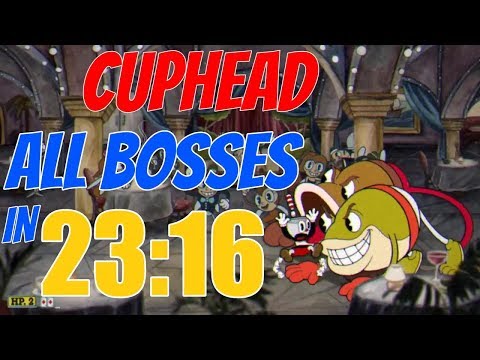 Cuphead All Bosses Speedrun in 23:16 (Legacy) [Former World Record]