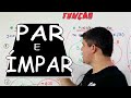 FUNÇÃO 09: PAR E ÍMPAR