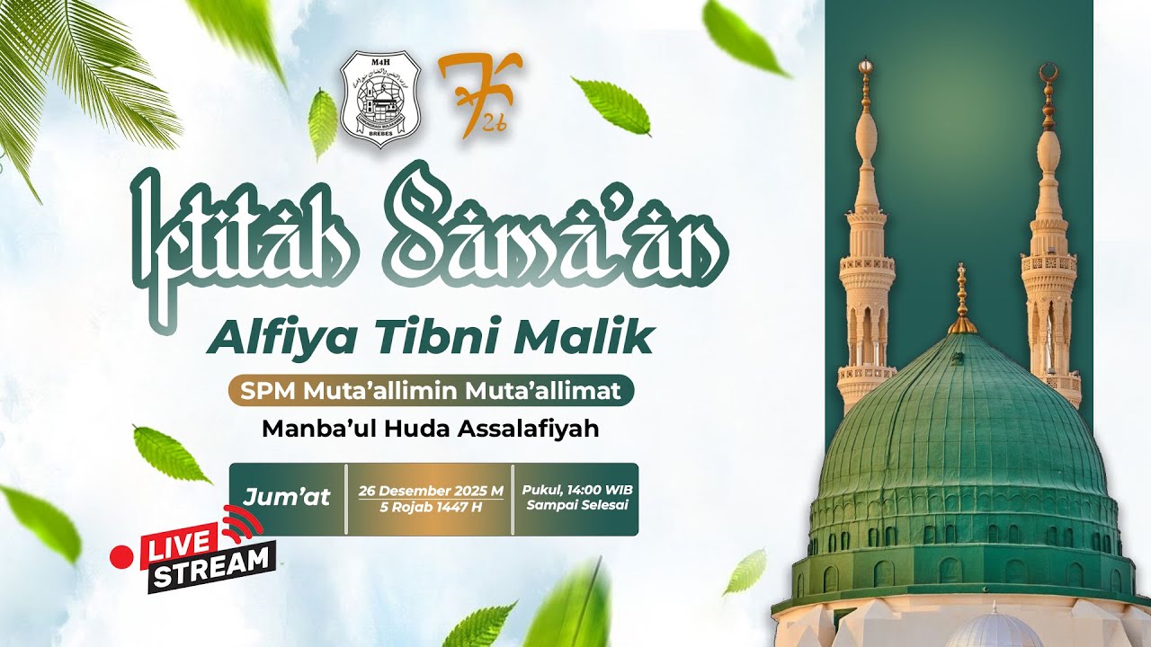 🔴 LIVE ::::: ⁘ IFTITAH SAMA'AN ALFIYA TIBNI MALIK II SPM MUTA'ALLIMIN MUTA'ALLIMAT MANBA'UL HUDA