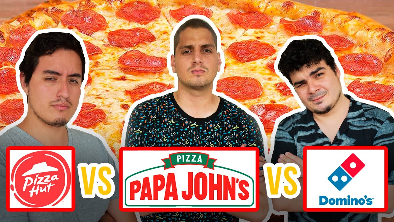 Papa John's Vs Pizza Hut vs Domino's LosSevillanos01 YouTube