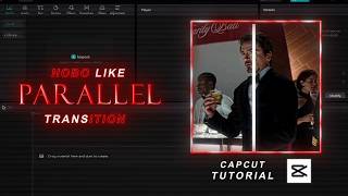 Easiest @Hoboeditsss like Parallel Transition in Capcut