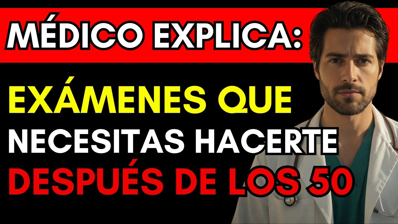 Los 5 exámenes “obligatorios” que deberías rechazar después de los 50 (un médico explica)