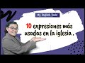10 expresiones mas usadas en la iglesia en ingls