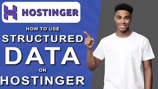 How to use structured data on hostinger (2024)