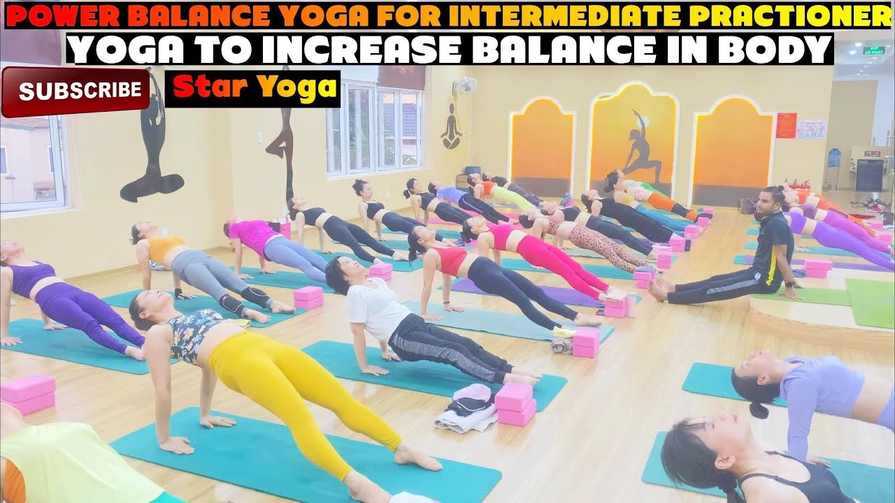 Intermediate Balance yoga | Star yoga | Tập Yoga Việt Nam