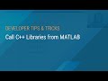Call C++ Libraries from MATLAB