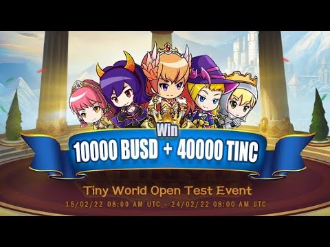 TUTORIAL - Tiny World BETA test event ends 24/02/22