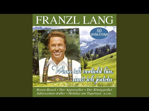 Franzl Lang - Der Appenzeller Jodler