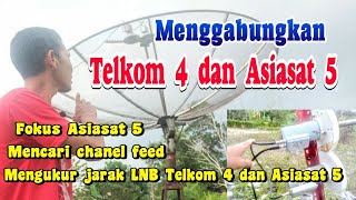 Tracking Telkom 4 dan Asiasat 5 || Mengukur jarak LNB Telkom 4 dan Asiasat 5