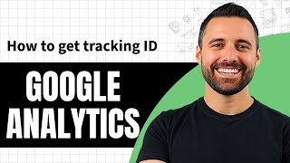 How To Get Tracking Id In Google Analytics Step By Step