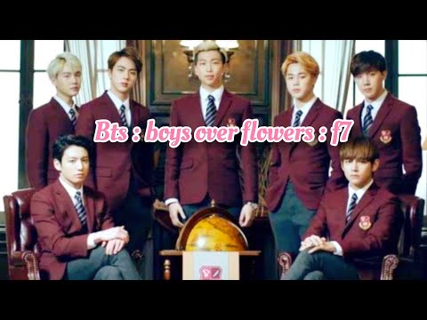 Boys Over Flowers - F 7 [BTS] [Part 1]