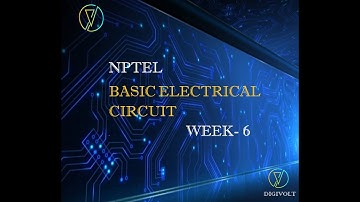 Nptel - Basic Electrical Circuit Week 6 Assignment Solution