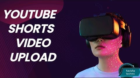 Youtube shorts විඩියෝ එකක් upload කරමුද?