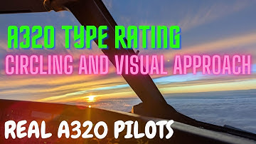 MSFS A320 TYPE RATING - Circling and Visual Approaches