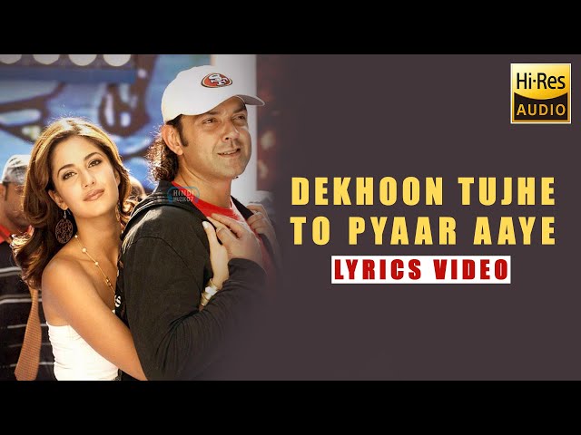 Dekhoon Tujhe To Pyaar Aaye | Lyrics | Apne | 2007 class=