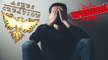 Ashes of Creation ruined my life