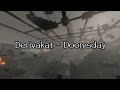 Derivakat Doomsday Lyrics