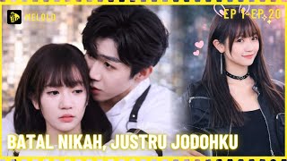Download Lagu 【Melolo】Batal Nikah, Justru Jodohku - Episode 1 - 20 MP3