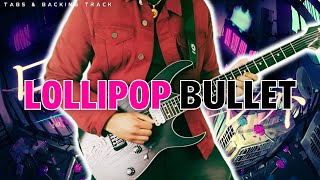 LOLLIPOP BULLET / Suisoh (水槽)【GUITAR COVER・TABS】ロリポップ・バレット