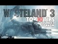 Wasteland 3 - Top 10 things I WISH I knew before starting