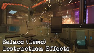 Selaco (Demo) - Destruction Effects