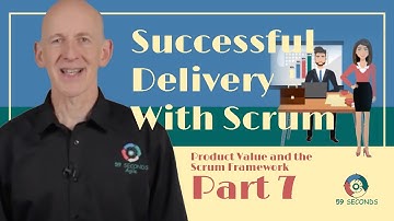 Product Value and the Scrum Framework : How to Maximize Product Value