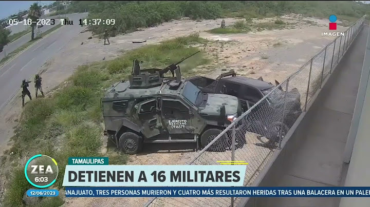 Detienen a 16 militares por ejecución de sicarios en Nuevo Laredo | Noticias con Francisco Zea
