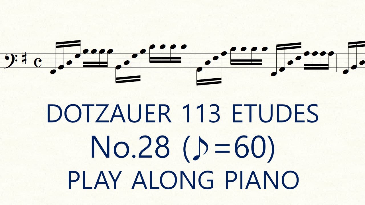 Dotzauer Cello Etude No.28 ♪=60 Slow Exercises Play Along Piano