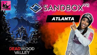 💀 Sandbox VR in ATLANTA (Deadwood Valley 2023) What to prepare for!! / Puttshack