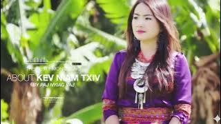 The best hmong song about Kev Niam Txiv by Paj Nyiag Vaj