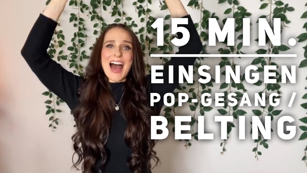 15 Minuten Einsingen / VOCAL WARM UP für Pop-Gesang / Belting mit Phrasen aus bekannten Pop-Songs