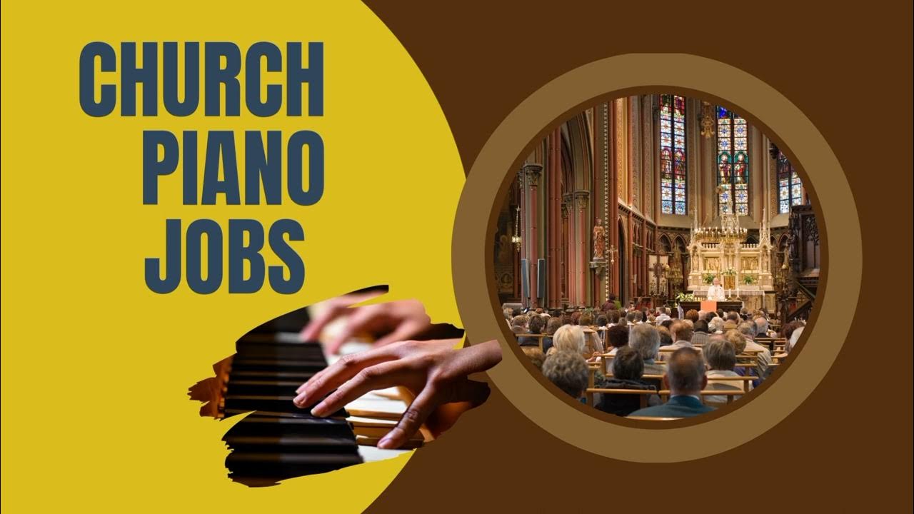 Church Piano Jobs In The USA YouTube