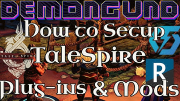 How to use plugin-ins and mods with TaleSpire