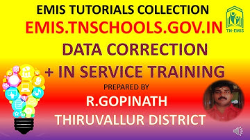 EMIS 2020 DATA CORRECTIONS AND STAFF IN SERVICE TRAINING  DETAILS BY R GOPINATH THIRUVALLUR DISTRICT