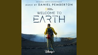 Welcome to Earth (Goodbye) - Daniel Pemberton