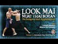 Look Mai Muay Thai Boran – Técnicas y Aplicaciones