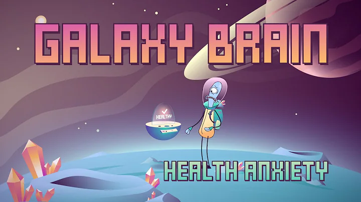Galaxy Brain | Episode 2 | Health Anxiety