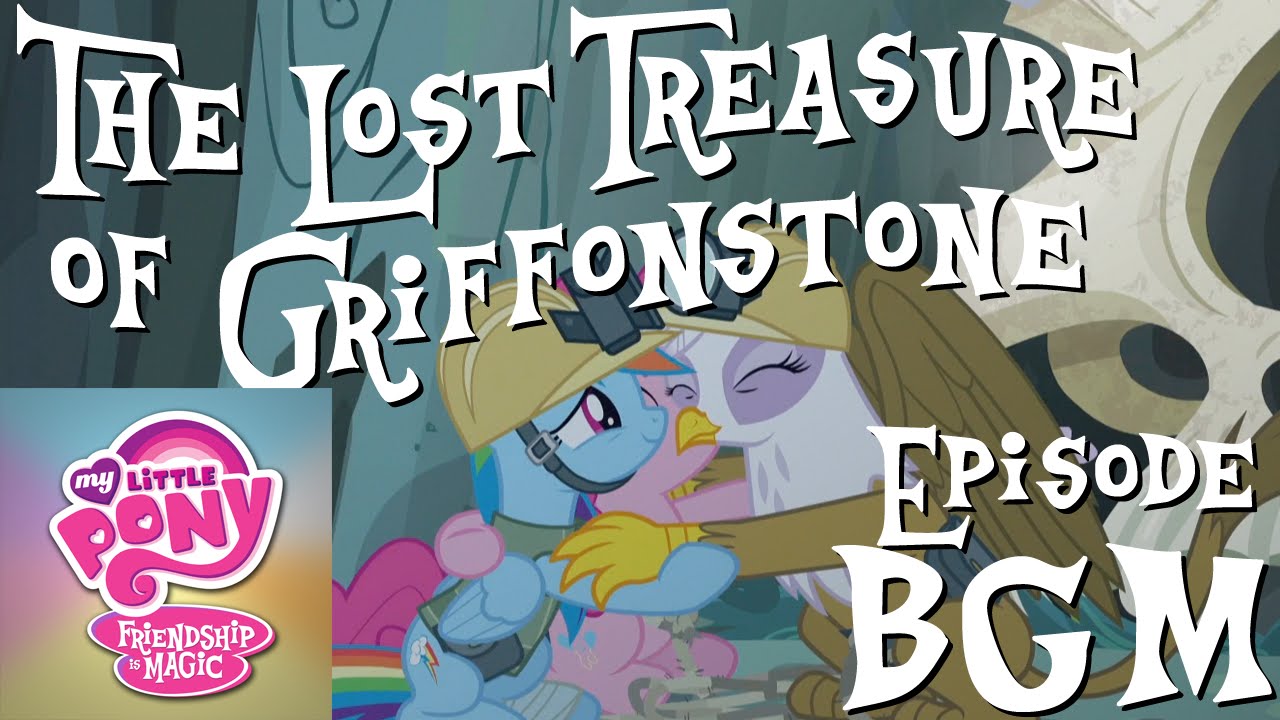 The Lost Treasure Of Griffonstone My Little Pony Friendship Is Magic Bgm Youtube