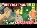 ALUR CERITA LENGKAP Film THE BOY AND THE HERON 2023 INDONESIA Ghibli The Boy & The Heron FULL Story