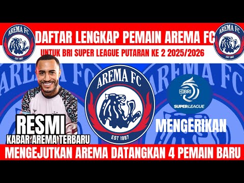jamin55 x jarijaritoto - RESMI‼️DAFTAR PEMAIN BARU AREMA PUTARAN KE 2 BRI SUPER LEAGUE MUSIM 2025/2026 - KABAR AREMA