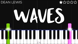 Dean Lewis - Waves | EASY Piano Tutorial chords