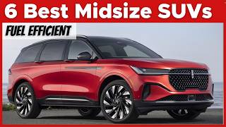 These 6 Midsize Suvs Are Surprisingly Fuel Efficient - Top Gas Savers