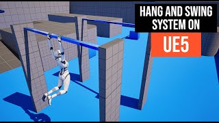 Hang and Swing System on UE5 - Tutorial
