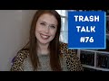 Trash Talk #76 | Empties