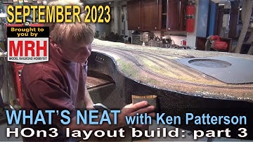 HOn3 layout construction, part 3 | September 2023 WHATS NEAT Model Railroad Hobbyist
