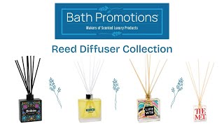 Reed Diffuser Collection | Luxury Custom-Branded Scented Gifts by Bath Promotions
