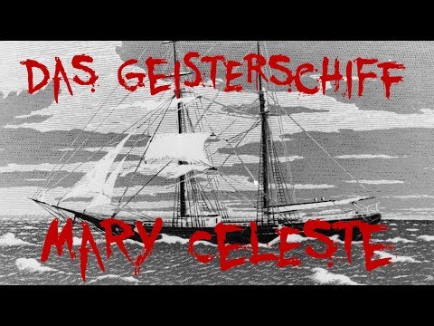 Video: Maria Celeste: Ein Geisterschiff - Alternative Ansicht