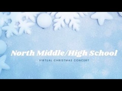 North Middle High School Virtual Christmas Concert