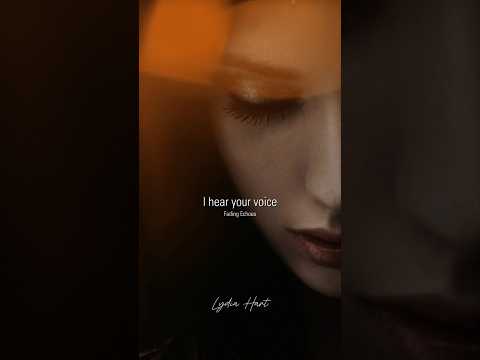 Fading Echoes Lydia Hart Liriklagutrend Fadingechoes Lydiahart Templatecapcut