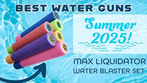 Best Water Guns - Max Liquidator Water Blasters 6 Pack Set